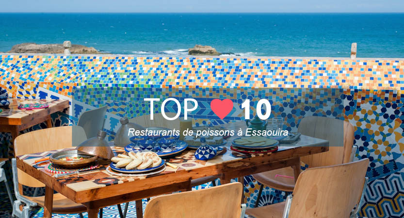 Top meilleur restaurant poisson Essaouira