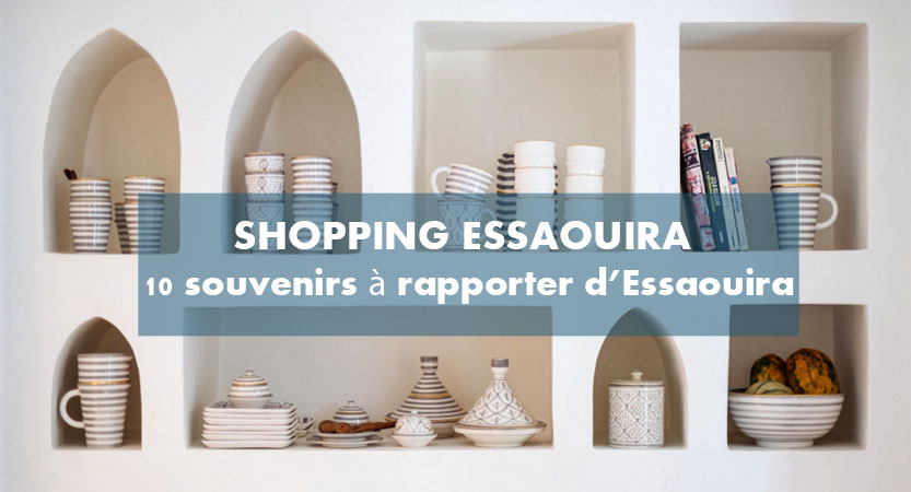 Idée cadeau artisanal Essaouira